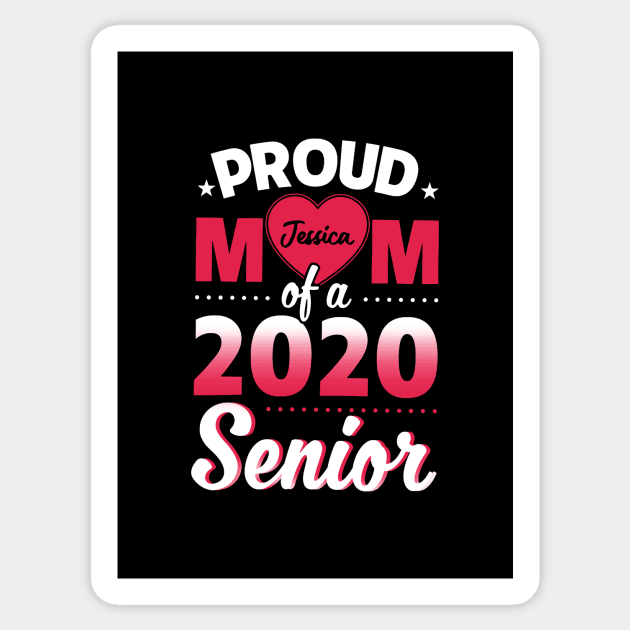 PROUD MOM OF A 2020 SENIOR T SHIRT Sticker by jazmitee